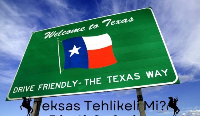 Texas Tehlikeli Mi? Texas’a Ait 8 Bilgi | Suç Oranları